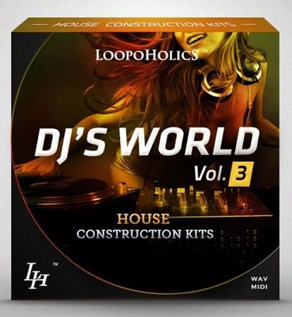 Dj's World Vol.3 House Construction Kits WAV MIDI