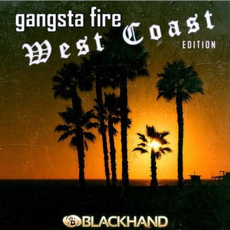Gangsta Fire West Coast Edition MULTiFORMAT