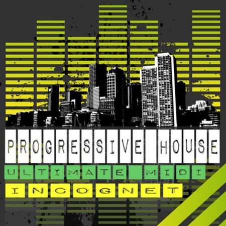 Progressive House Incognet Ultimate MIDI WAV MIDI