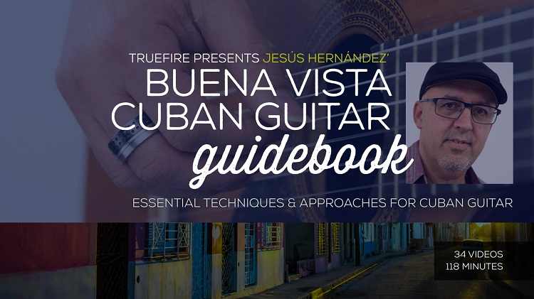 Buena Vista Cuban Guitar Guidebook