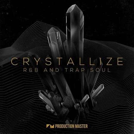 Crystallize RnB and Trap Soul WAV