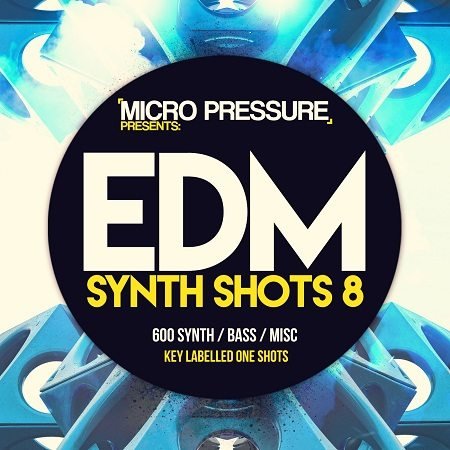EDM Synth Shots 8 MULTiFORMAT