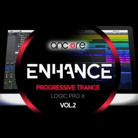 ENHANCE Progressive Trance Volume 2 For LOGIC PRO X-DISCOVER