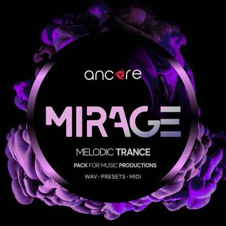 MIRAGE Melodic Trance Producer Pack WAV MiDi SYNTH PRESETS-DISCOVER