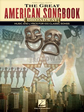 The Great American Songbook - Broadway 100 Classic Songs