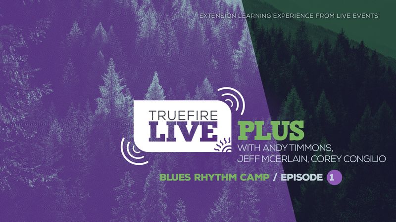 Live Plus Blues Rhythm Camp Episode 01 TUTORiAL