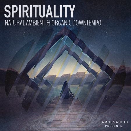 Spirituality Natural Ambient and Organic Downtempo WAV